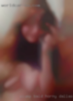 Plump horny Dallas, TX free bald 60 yo seeking nsa sex.
